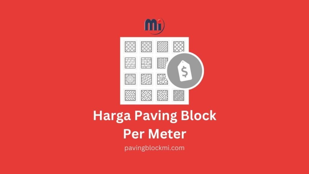 harga paving block per meter persegi